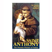 ST. ANTHONY: THE WONDER-WORKER OF PADUA