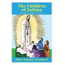 THE CHILDREN OF FATIMA