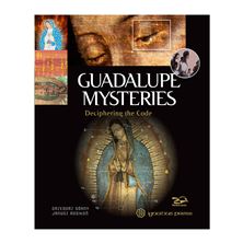 GUADALUPE MYSTERIES - DECIPHERING THE CODE