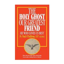 THE HOLY GHOST OUR GREATEST FRIEND - BOOKLET