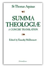 SUMMA THEOLOGIAE: A CONCISE TRANSLATION