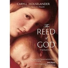 THE REED OF GOD - A Spiritual Classic