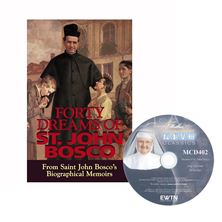 FORTY DREAMS OF ST. JOHN BOSCO WITH FREE MOTHER ANGELICA CLASSIC DVD