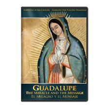 GUADALUPE: THE MIRACLE AND THE MESSAGE - DVD