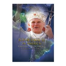 JOHN PAUL II IN AMERICA - UNITING A CONTINENT