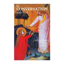 IN CONVERSATION WITH GOD - VOL. 2: LENT and EASTER