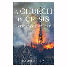 A CHURCH IN CRISIS: PATHWAYS FORWARD