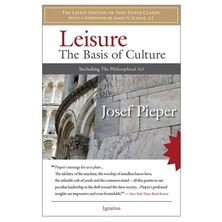 LEISURE THE BASIS OF CULTURE