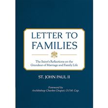 LETTER TO FAMILIES - POPE ST. JOHN PAUL II
