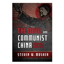 THE DEVIL AND COMMUNIST CHINA - from Mao Down to Xi
