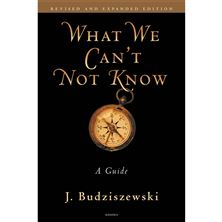 WHAT WE CAN'T NOT KNOW