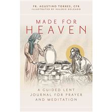 MADE FOR HEAVEN - A Guided Lent Journal for Prayer and Meditation