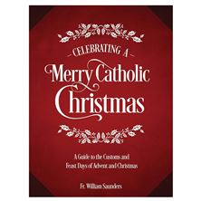 CELEBRATING A MERRY CATHOLIC CHRISTMAS