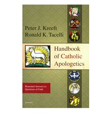 HANDBOOK OF CATHOLIC APOLOGETICS