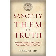 SANCTIFY THEM IN TRUTH