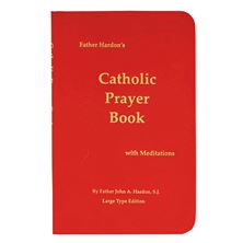 FR. HARDON'S PRAYER BOOK - LARGE PRINT