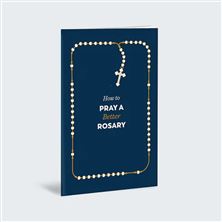 HOW TO PRAY A BETTER ROSARY BOOKLET