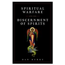 SPIRITUAL WARFARE AND THE DISCERNMENT OF SPIRITS
