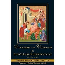 EUCHARIST AND COVENANT IN JOHN'S LAST SUPPER ACCOUNT