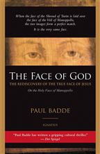 THE FACE OF GOD - The Rediscovery of the True Face of Jesus