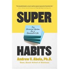 SUPER HABITS - The Universal System for a Successful Life