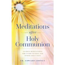 MEDITATIONS AFTER HOLY COMMUNION