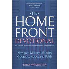 THE HOMEFRONT DEVOTIONAL - Navigate Military Life with Courage, Hope, and Faith