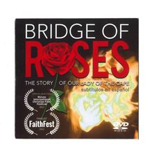 BRIDGE OF ROSES - THE STORY OF OUR LADY OF THE CAPE (DVD)