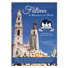 FATIMA: A MESSAGE OF HOPE - DVD