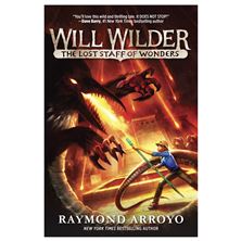 WILL WILDER: THE LOST STAFF OF WONDERS (PAPERBACK)