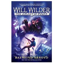 WILL WILDER: THE AMULET OF POWER