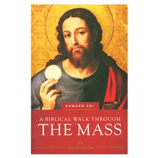 A BIBLICAL WALK THROUGH THE MASS
