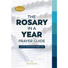 THE ROSARY IN A YEAR PRAYER GUIDE