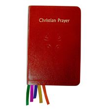 CHRISTIAN PRAYER: LITURGY OF THE HOURS