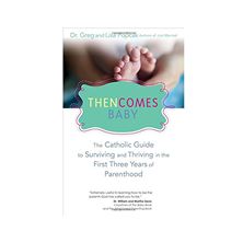THEN COMES BABY
