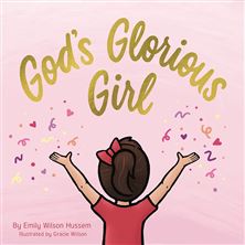 GOD'S GLORIOUS GIRL - BOARD BOOK