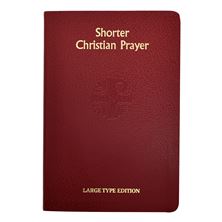 SHORTER CHRISTIAN PRAYER - LARGE PRINT