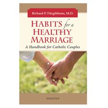 HABITS FOR A HEALTHY MARRIAGE