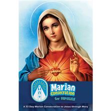 MARIAN CONSECRATION FOR FAMILIES