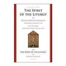THE SPIRIT OF THE LITURGY - COMMEMORATIVE EDITION