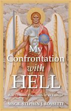 MY CONFRONTATION WITH HELL - Real Demonic Encounters of an Exorcist