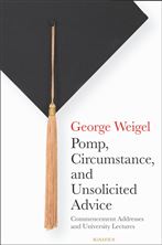POMP CIRCUMSTANCE AND UNSOLICITED ADVICE - Commencement Addresses and University Lectures