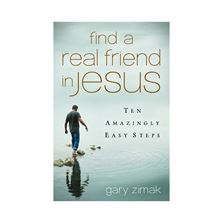 FIND A REAL FRIEND IN JESUS