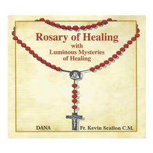 A ROSARY OF HEALING WITH LUMINOUS MYSTERIES - DANA