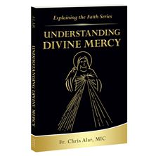 UNDERSTANDING DIVINE MERCY