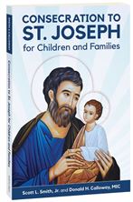 CONSECRATION TO ST. JOSEPH FOR CHILDREN AND FAMILIES