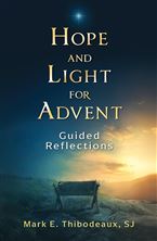 HOPE AND LIGHT FOR ADVENT - Guided Reflections