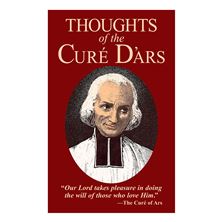 THOUGHTS OF THE CURE D'ARS