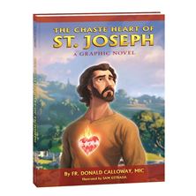 THE CHASTE HEART OF ST. JOSEPH - A GRAPHIC NOVEL