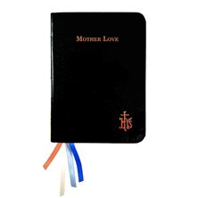MOTHER LOVE - Prayer Book and Manual